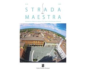 Strada Maestra [n. 82 a. 2024]: Quaderni della Biblioteca comunale “G.C. Croce”