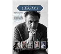 Strada Nove. La via Emilia e le sue curve (Vol. 1)