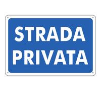 STRADA PRIVATA Cartello in Alluminio Ecobond Ottimo per Uso Esterno O Interno