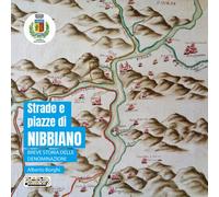 Strade e piazze di Nibbiano. Breve storia delle denominazioni - 2