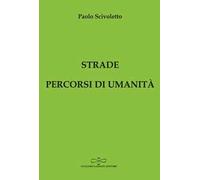 Strade percorsi di umanità