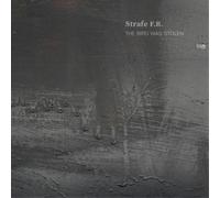 Strafe F.R. Strafe F.R.: The Bird Was Stolen (CD) Album