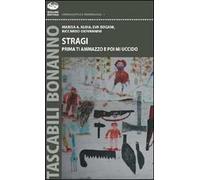 Stragi. Prima ti ammazzo e poi mi uccido