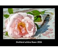 Strahlend schöne Rosen 2026 Fotokalender DIN A3: Monatskalender mit Bild-Motiven aus Fauna und Flora, Natur, Blumen und Pflanzen