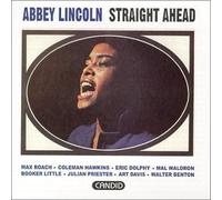 Straight Ahead by Abbey Lincoln (2003-03-11)