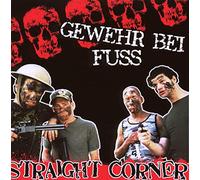 Straight Corner - Gewehr Bei Fuss