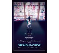 Straight / Curve: Redefining Body Image