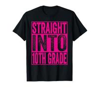 Straight Into 10th Grade Shirt Back to School Tenth Grade Maglietta