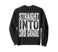 Straight Into 3rd Grade Shirt Back to School Third Grade Felpa