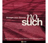 Straight Jazz Quartet - No Such