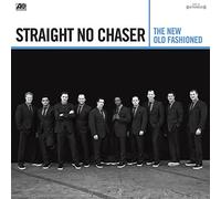 Straight No Chaser - New Old Fashioned