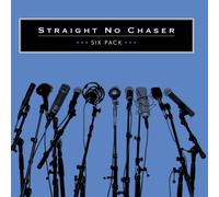 Straight No Chaser - Six Pack (Ep)