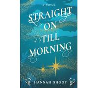 Straight on till Morning