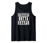 Straight Out OF Shape Tees and Decor Gym Clothing and More Canotta