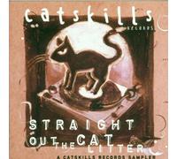 Straight Out the Cat Litter - A Catskills Record Sampler by Various Artists