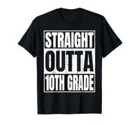 Straight Outta 10th Grade Class 2026 Gifts Tenth Graduation Maglietta