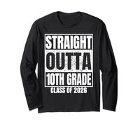 Straight Outta 10th Grade Class 2026 Graduation Tenth Grade Maglia a Manica