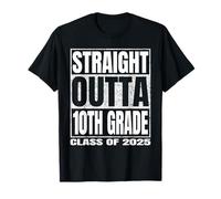Straight Outta 10th Grade Graduate Class Of 2025 Tenth Grade Maglietta