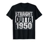 Straight Outta 1950 Classic Years Vintage Birth of Birthday Maglietta