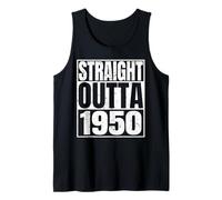 Straight Outta 1950 Vintage Year Classic Birth of Birthday Canotta