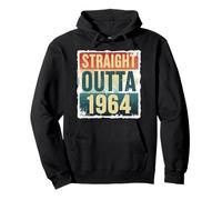 Straight Outta 1964 Born Birthday Retro Vintage Uomo Donna Felpa con Cappuccio