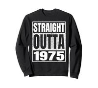 Straight Outta 1975 Vintage 1975 Classic Birth of Birthday Felpa