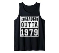 Straight Outta 1979 Classic Birth of Birthday Year Vintage Canotta