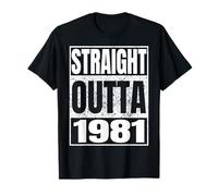Straight Outta 1981 Classic Year Birth of Birthday Vintage Maglietta