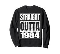 Straight Outta 1984 Classic Year Birth of Birthday Vintage Felpa