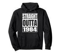 Straight Outta 1984 Classic Year Birth of Birthday Vintage Felpa con Cappuccio