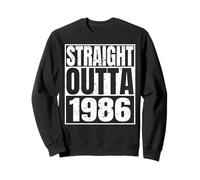 Straight Outta 1986 Vintage Year Classic Birth of Birthday Felpa