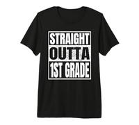 Straight Outta 1st Grade Graduation Class 2026 First Grade Maglietta Premium