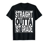 Straight Outta 1st Grade Graduation First Grade Graduate Maglietta