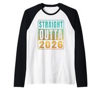 Straight Outta 2026 Classic Birth of Birthday Years Retro Maglia con Maniche Raglan