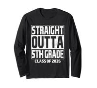 Straight Outta 5th Grade Graduation Class 2026 Fifth Grade Maglia a Manica