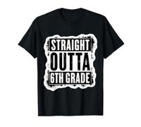 Straight Outta 6 ° Grado Laureato Sesto Grader Maglietta