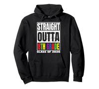 Straight Outta 8th Grade Graduation Class Of 2026 Gifts Felpa con Cappuccio