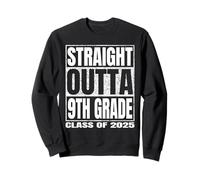 Straight Outta 9th Grade Graduate Class Of 2025 Ninth Grade Felpa