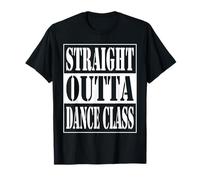 Straight Outta Dance Class Funny Class of 2026 Graduate Maglietta