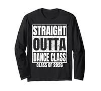 Straight Outta Dance Class Graduate Class 2026 Graduation Maglia a Manica