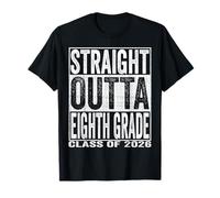 Straight Outta Eighth Grade Graduate Funny 2026 8th Grade Maglietta
