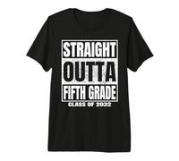 Straight Outta Fifth Grade Graduation Class 2032 5th Grade Maglietta Premium