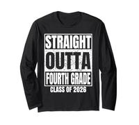 Straight Outta Fourth Grade Class 2026 Graduation 4th Grade Maglia a Manica