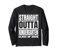 Straight Outta Kindergarten Class 2026 Graduation Funny Maglia a Manica