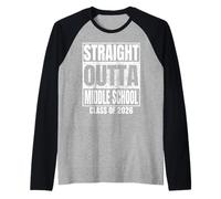 Straight Outta Middle School Graduate Class 2026 Graduation Maglia con Maniche Raglan