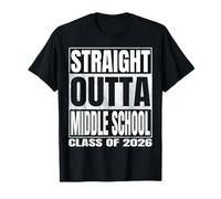 Straight Outta Middle School Graduate Class 2026 Mid School Maglietta