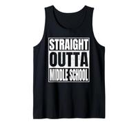 Straight Outta Middle School Shirt Great Graduation Funny Canotta