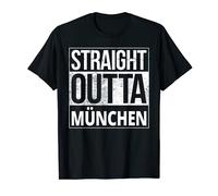 Straight Outta Munchen Munich Germany Gift Maglietta
