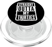 Straight Outta My Thirties - 40° compleanno da uomo PopSockets PopGrip per MagSafe