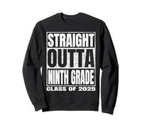 Straight Outta Ninth Grade Graduate Class Of 2025 9th Grade Felpa